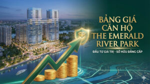 bang-gia-ban-can-ho-the-emerald-river-park-le-phong-thuan-an